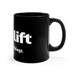 First Coffee & Lift 11oz Mug